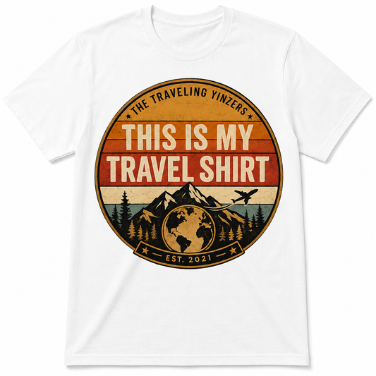 White t-shirt with vintage badge This Is My Travel Shirt design by The Traveling Yinzers Est 2021