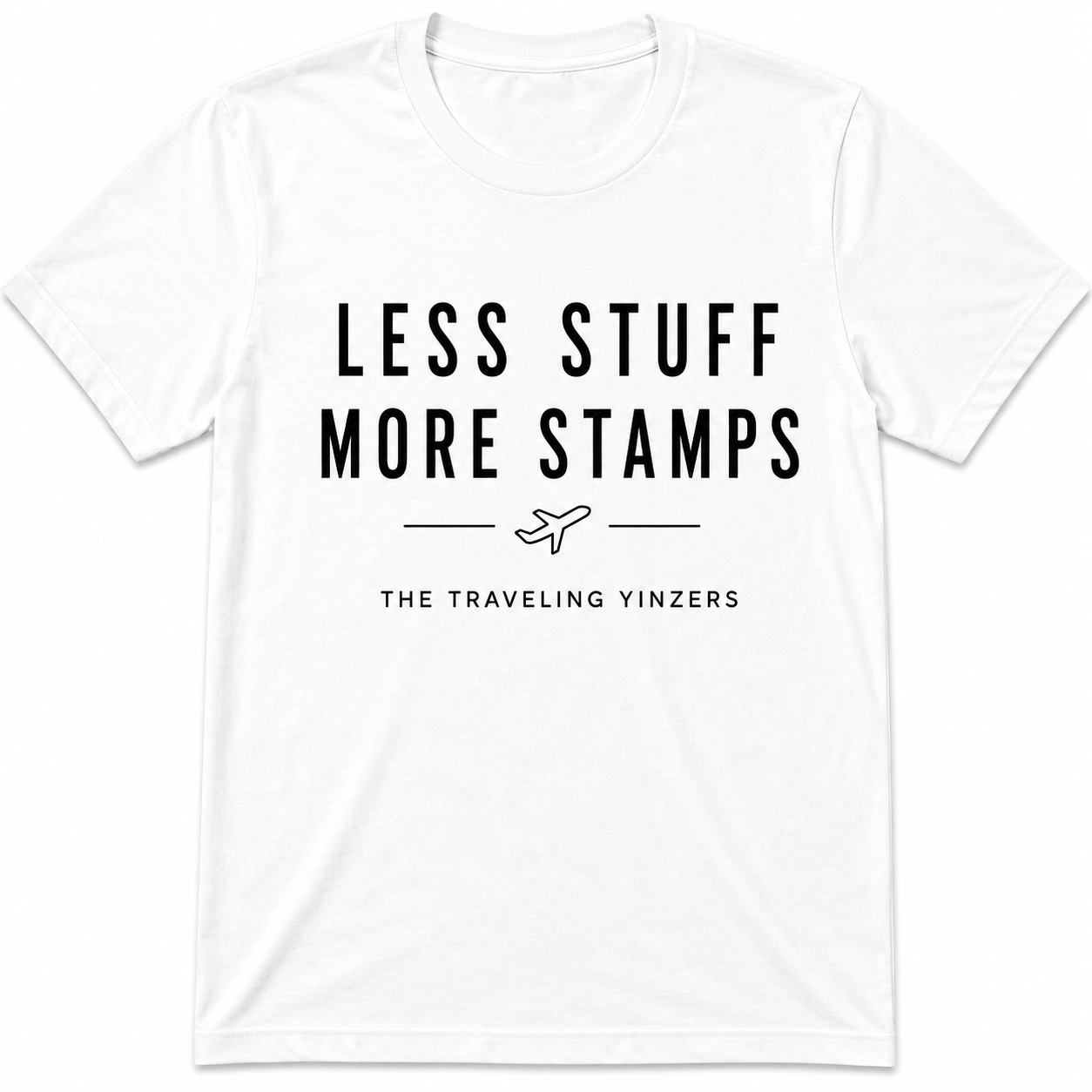 White t-shirt with Less Stuff More Stamps text and airplane graphic by The Traveling Yinzers