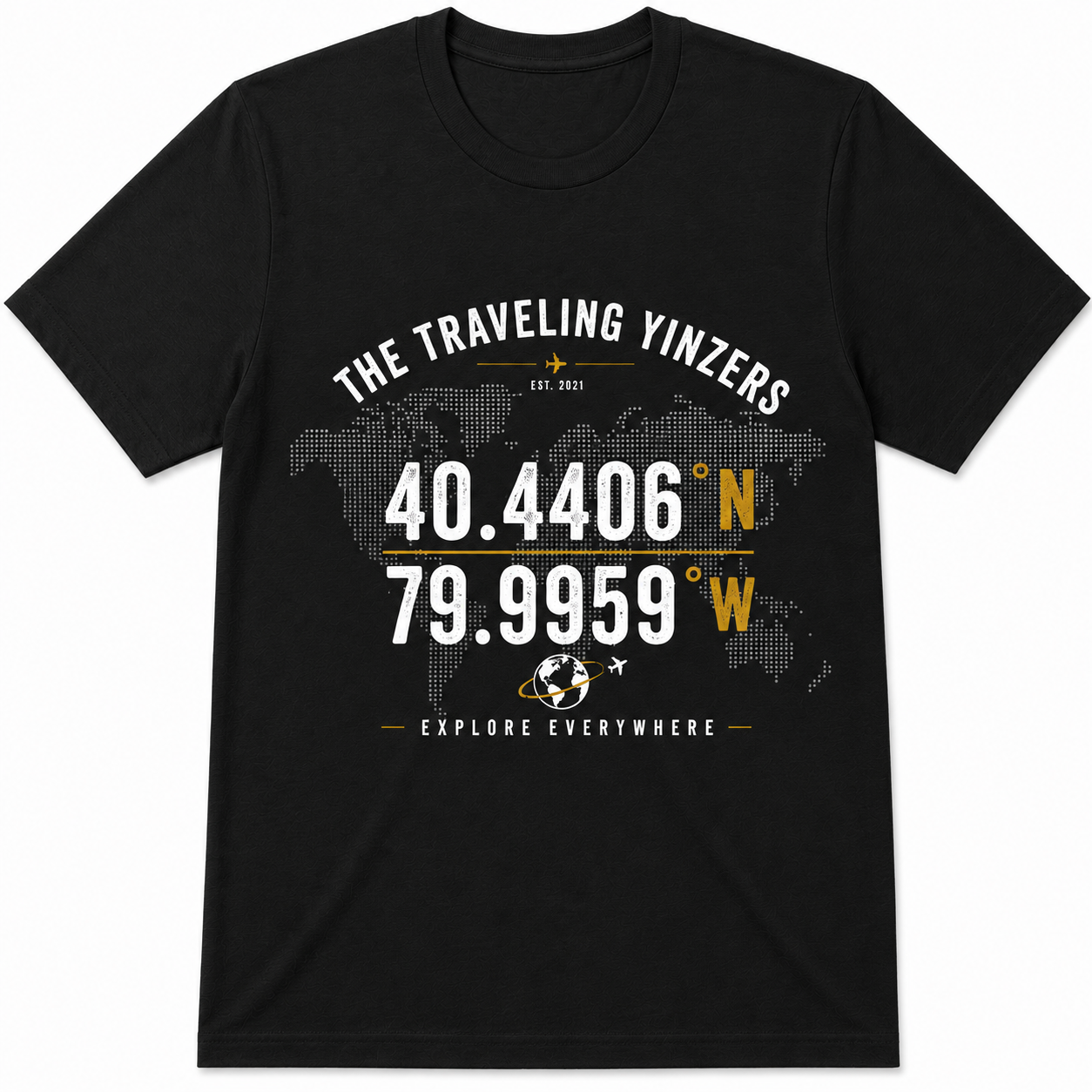 Black t-shirt with Pittsburgh coordinates 40.4406N 79.9959W and Explore Everywhere graphic by The Traveling Yinzers