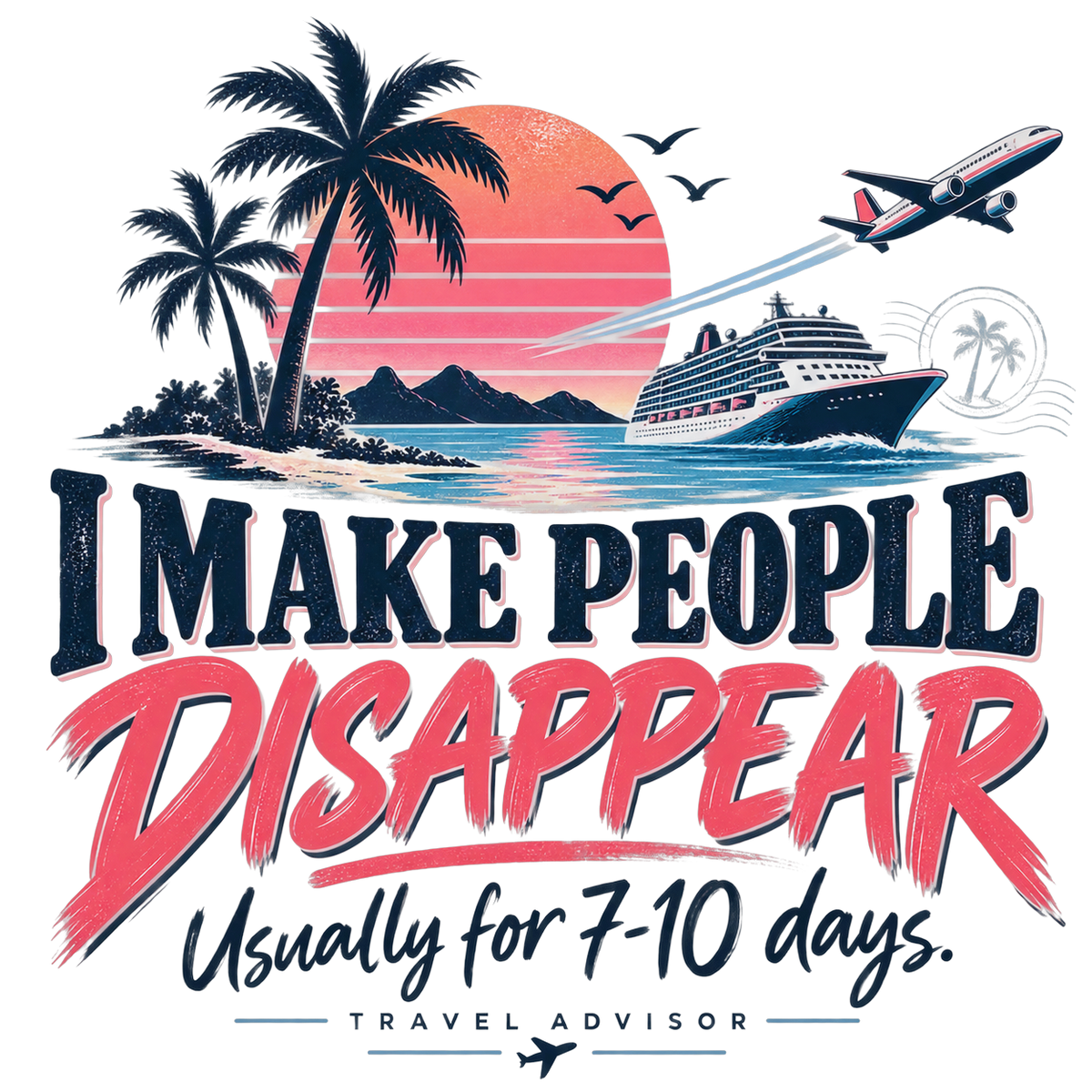 CUSTOMIZABLE - I'll make you disappear!