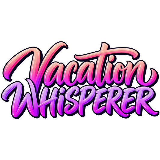 CUSTOMIZABLE - Vacation Whisperer
